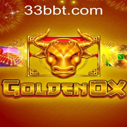 GoldenOx: A Comprehensive Guide to the Exciting Game on 33bb.com